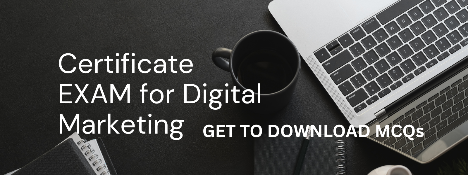Digital Marketing Certification Exam (covering SEO, SEMrush, Google Ads, Meta Ads, HubSpot, etc.)