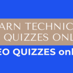 Learn Technical SEO Quizzes Online