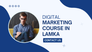 advanced digital marketing course in lamka